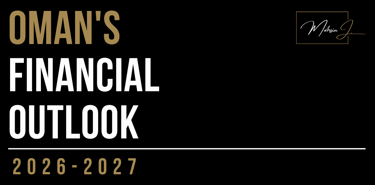 Oman's Finacial Outlook 2026-2027